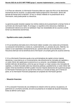 Decreto 3022 dic de 2013 NIIF PYMES grupo 2 resumen implementacion y marco tecnico
2.12 Para ser relevante, la información...
