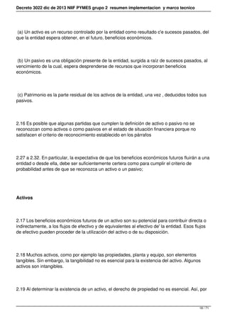 Decreto 3022 dic de 2013 NIIF PYMES grupo 2 resumen implementacion y marco tecnico
 (a) Un activo es un recurso controlado...