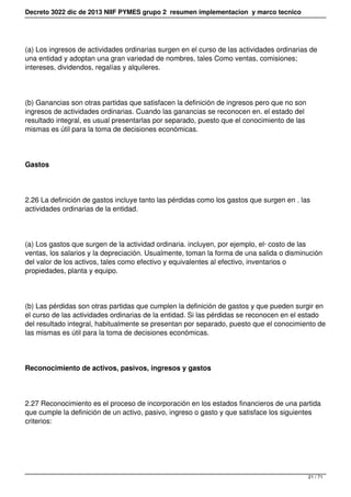 Decreto 3022 dic de 2013 NIIF PYMES grupo 2 resumen implementacion y marco tecnico
(a) Los ingresos de actividades ordinar...