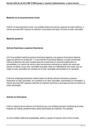 Decreto 3022 dic de 2013 NIIF PYMES grupo 2 resumen implementacion y marco tecnico
Medición en el reconocimiento inicial
2...