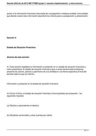 Decreto 3022 dic de 2013 NIIF PYMES grupo 2 resumen implementacion y marco tecnico
acción o la información financiera inte...