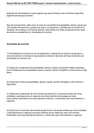 Decreto 3022 dic de 2013 NIIF PYMES grupo 2 resumen implementacion y marco tecnico
propósito de intermediación o para nego...