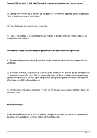 Decreto 3022 dic de 2013 NIIF PYMES grupo 2 resumen implementacion y marco tecnico
(c) Cobros procedentes de la emisión de...
