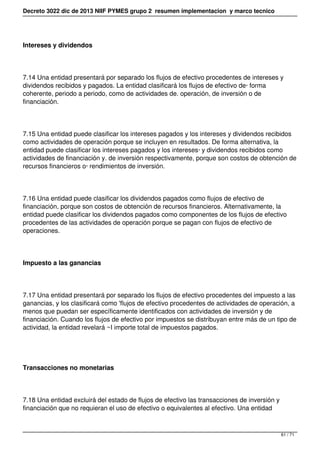 Decreto 3022 dic de 2013 NIIF PYMES grupo 2 resumen implementacion y marco tecnico
Intereses y dividendos
7.14 Una entidad...