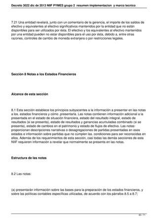 Decreto 3022 dic de 2013 NIIF PYMES grupo 2 resumen implementacion y marco tecnico
7.21 Una entidad revelará, junto con un...
