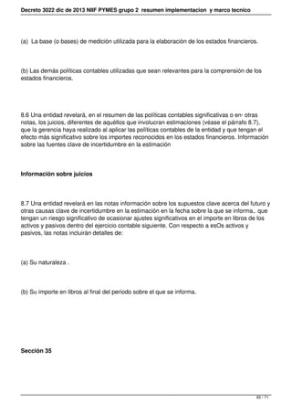 Decreto 3022 dic de 2013 NIIF PYMES grupo 2 resumen implementacion y marco tecnico
(a)  La base (o bases) de medición util...