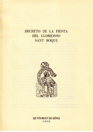 Decreto de la fiesta del glorioso Sant Roque Patrón de Denia