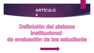 ARTÍCULO
4
 