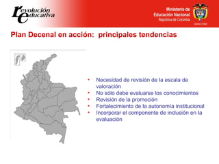 Plan Decenal en acción:  principales tendencias <ul><li>Necesidad de revisión de la escala de valoración </li></ul><ul><li...