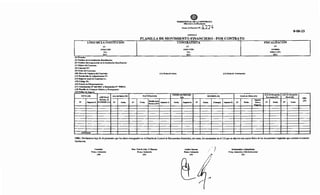LOGO DE LA INSTITUCION
(1)
DIRECCIÓN
TEL:
RUC:
(4) Periodo:
(5) Nombre de la Institución Beneficiaria:
(6) Nombre del responsable de la Institución Beneficiaria:
(7) Objeto del Contrato:
(8) Contrato N°:
(9) Fecha del Contrato:
(IO) Plazo de Vigencia del Contrato:
(13) Resolución de Adjudicación N°:
(14) Importe total del Contrato G.:
(15) Código ID:
(16) Fuente de Financiamiento:
(17) Autorización N° del MEC si Resolución N° 7050/12:
(18) PlaniUa de Cómputo Métrico y Presupuesto:
(19) Póliza de Seguro·
LOTE(20)
ADENDAS/
Acta de Inicio (22)
RESOL. SI
NO ImporteG. HUBIERE (21) NO Fecha
TOTALES
NO
@)
PRESIDENCIA DE LA REPúBLICA
Mhdsterio deHad-.da
AA1«0 al D«nto NO..!t:1]4
ANEXOII
PLANILLA DE MOVIMIENTO FINANCIERO- POR CONTRATO
CONTRATISTA
(2)
DIRECCIÓN:
TEL:
RUC:
(11) Orden de Inicio: (12) Fecha de Terminación:
FACTURAS (23)
FONDO DE REPARO
RECIBOS (25) Certif. de Obras (26)
(24)
Importe
Fecha
Detalle de la
ImporteG. Fecha ImporteG. ND Fecha Concepto ImporteG. No Fecha Neto a
Factura (N°)
P~arG.
- - - - - L__ _ _
- - - - -~
- - - - - - -
B-06-23
FISCALIZACION
(3)
NOMBRE:
DIRECCIÓN:
RUC:
Acta de Recepción Acta de Recepción
Provisorio (27) Final (28)
OBS.
ND Fecha NO Fecha
(29)
OBS.: Declaramos bajo fe de juramento que los datos consignados en la Planilla de Control de Documentos Remitidos, así como, los escaneados en el CD que se adjunta son copias fieles de los documentos originales que constan en nuestra
Institución.
Contador
Firma y Aclaración
(30)
Dtor. Gral de Adm. Y Finanzas
Finna y Aclaración
(JI)
Auditor Interno
Finna y Aclaración
(32)
//}
--A
Gobernador o Intendente
Finna, Aclaración y Sello Institucional
(33)
1
 