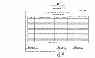 (1) No
(8)c___ __
FIRMA Y SELLO
FUNCIONARIO ENCARGADO
PRESIDENCIA DE LA REPúBLICA
Ministerio de Hadend.a
Anexo al Decreto N> 4774
ANEXO B-15-06
PLANILLA DE PAGO DE GRATIFICACIÓN OCACIONAL
PERSONAL CONTRATADO
(2) NOMBRE Y APELLIDO (3) C.I.N° (4) O.G.
(7) TOTAL A PAGAR
(9)____
FIRMA Y SELLO
(5) Asignación
Mensual
(6) Monto Gratificación
Ocasional
(10).____
FIRMA Y SELLO
TITULAR DE LA URRHH
Obs.: La presente planilla debera ser confeccionada por cada Objeto de Gasto
TIT~ARDE7
tt~
 