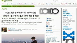 Desando dominical: a solução
simples para o aquecimento global
 