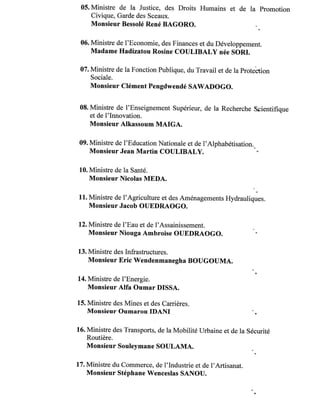 05. Ministre de la Justice, des Droits Humains et de la Promotion
Civique, Garde des Sceaux.
Monsieur Bessolé René BAGORO....