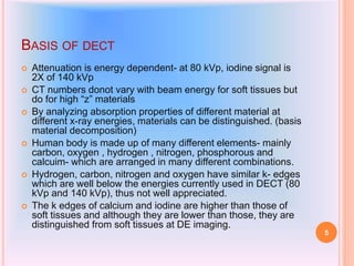 Dect Numbers Dual Energy CT | PPTX | Cameras and Camcorders | Consumer Electronics