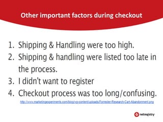 Other important factors during checkout

 