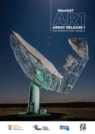 Array Release 1
MeerKAT
information sheet
 