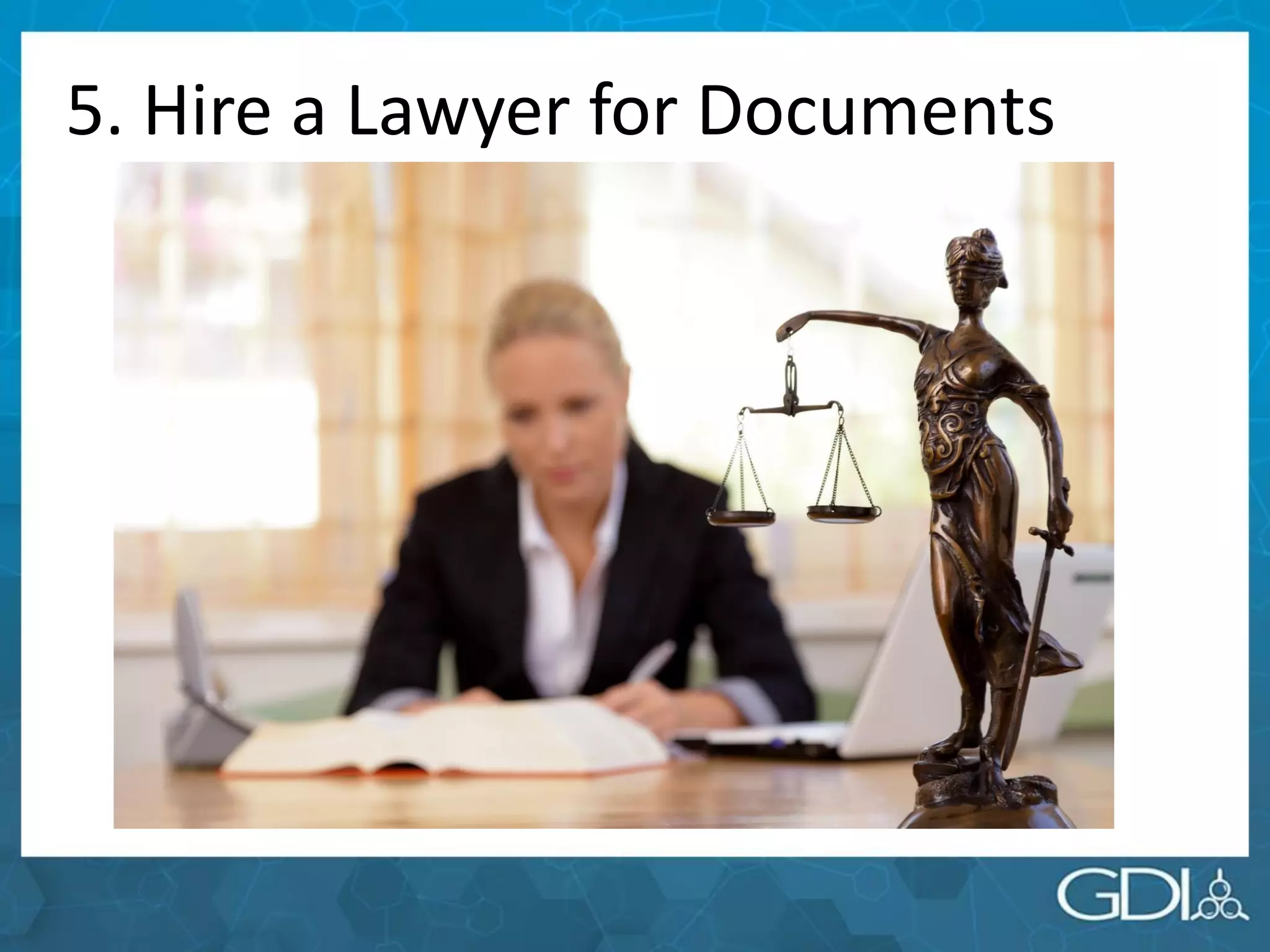 5. Hire a Lawyer for Documents