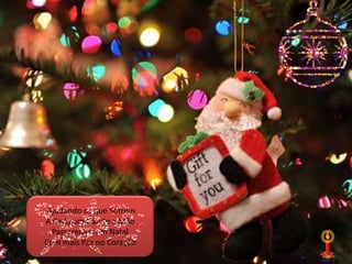 Ajudando os que Sofrem
A Cada um Dando a Mão
Passaremos um Natal
Com mais Paz no Coração