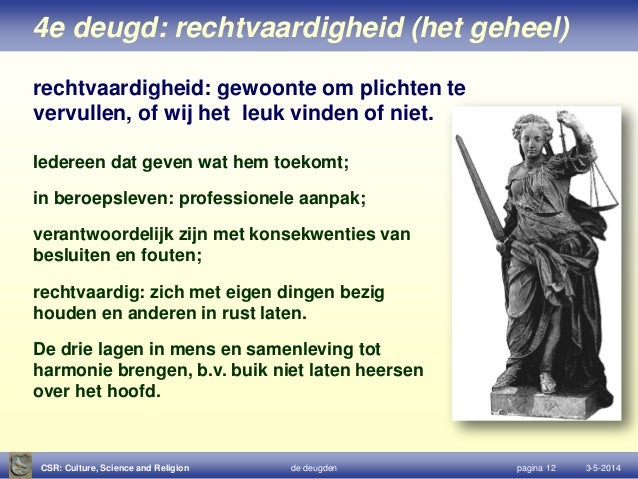 De deugden, spierballen van de ziel