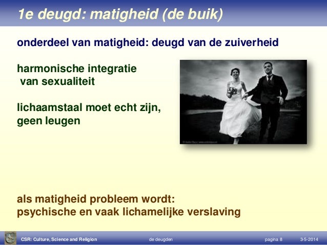 De deugden, spierballen van de ziel