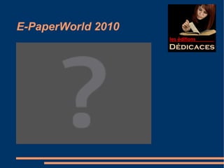 E-PaperWorld 2010 