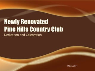 Dedication and Celebration
May 7, 2014
 