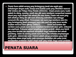 PENATA SUARA
 
