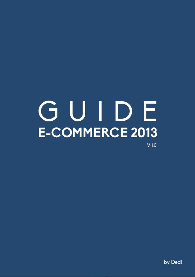 Guide E Commerce by Dedi tendance 1.0 always www