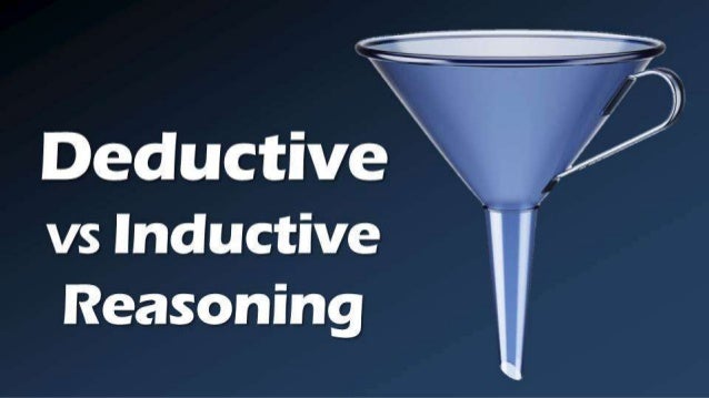 Deductive vs Inductive Reasoning