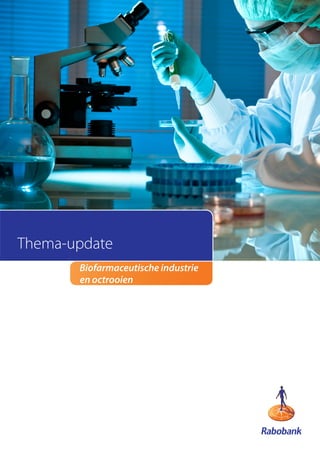 Biofarmaceutische industrie
en octrooien
Thema-update
 