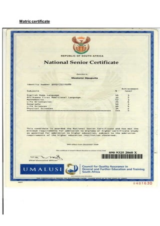 Matric certificate
 