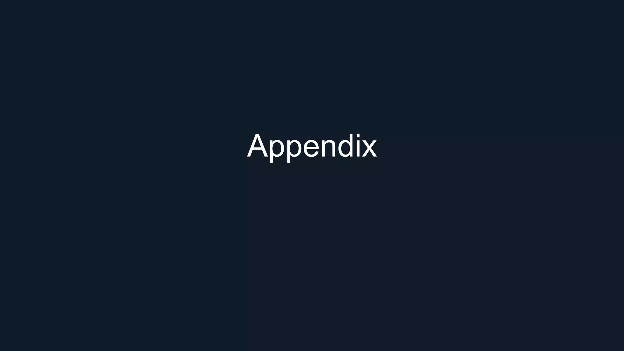 Appendix
 