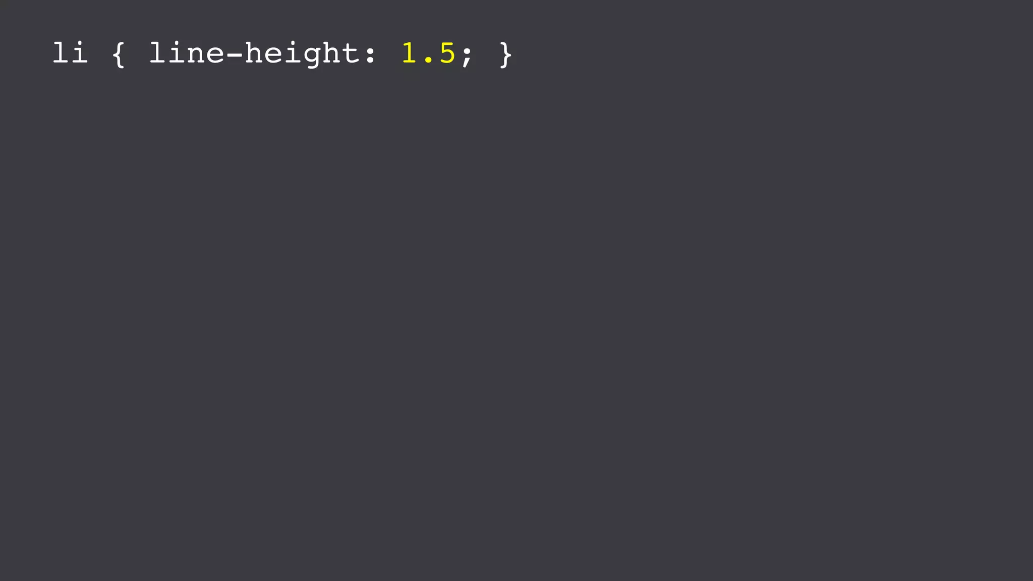 li { line-height: 1.5; }
 