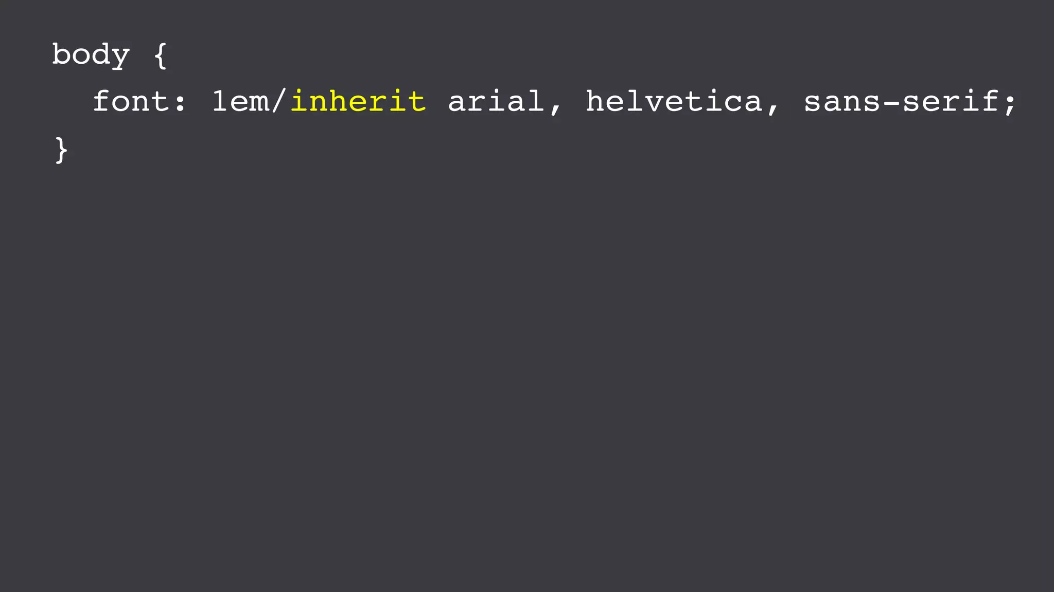 body {
font: 1em/inherit arial, helvetica, sans-serif;
}
 