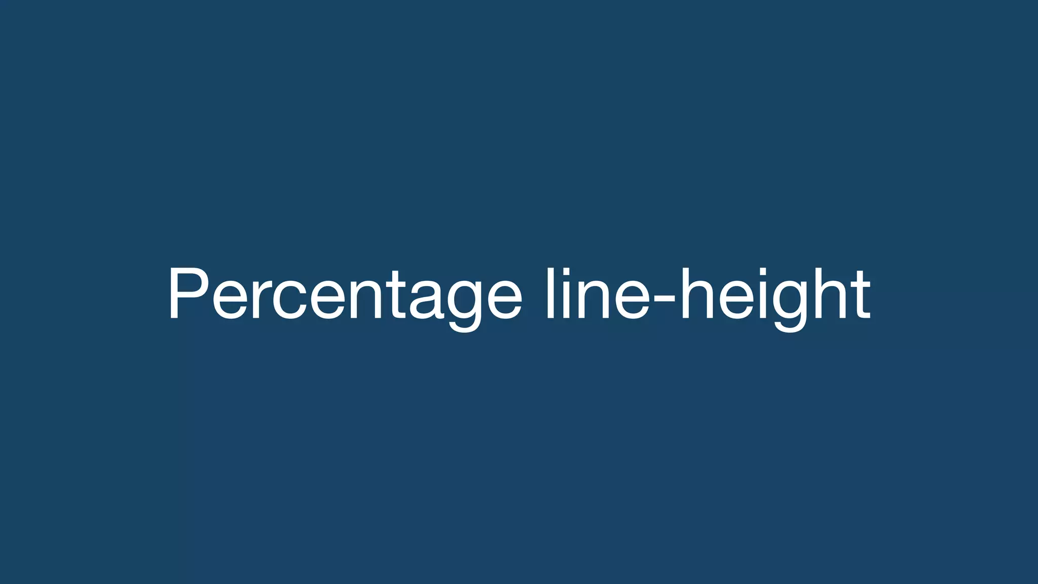 Percentage line-height
 