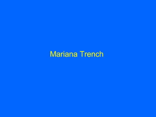 Mariana Trench 