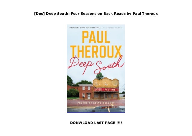 Doc Deep South Four Seasons On Back Roads By Paul Theroux