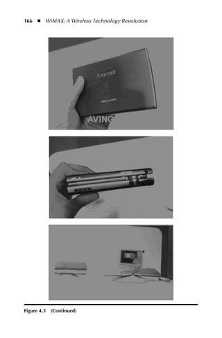 166  n  WiMAX: A Wireless Technology Revolution




Figure 4.3   (Continued)
 