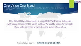 One Vision One Brand
As part of preparing the Group for the next phase of our growth, we have re-formulated our
2020 vision :
This is what we mean by ‘Thinking big Doing better'.
 