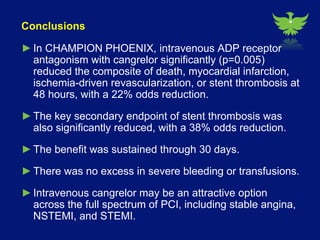 Cangrelor compared with clopidogrel improves efficiency without increasing bleeding in patients undergoing angioplasty 