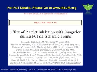 Cangrelor compared with clopidogrel improves efficiency without increasing bleeding in patients undergoing angioplasty 