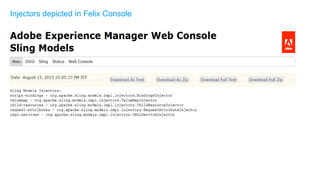 Injectors depicted in Felix Console
 