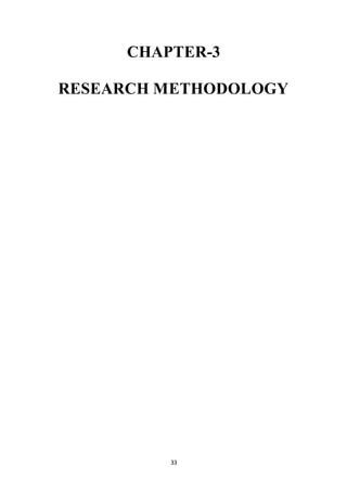 33
CHAPTER-3
RESEARCH METHODOLOGY
 