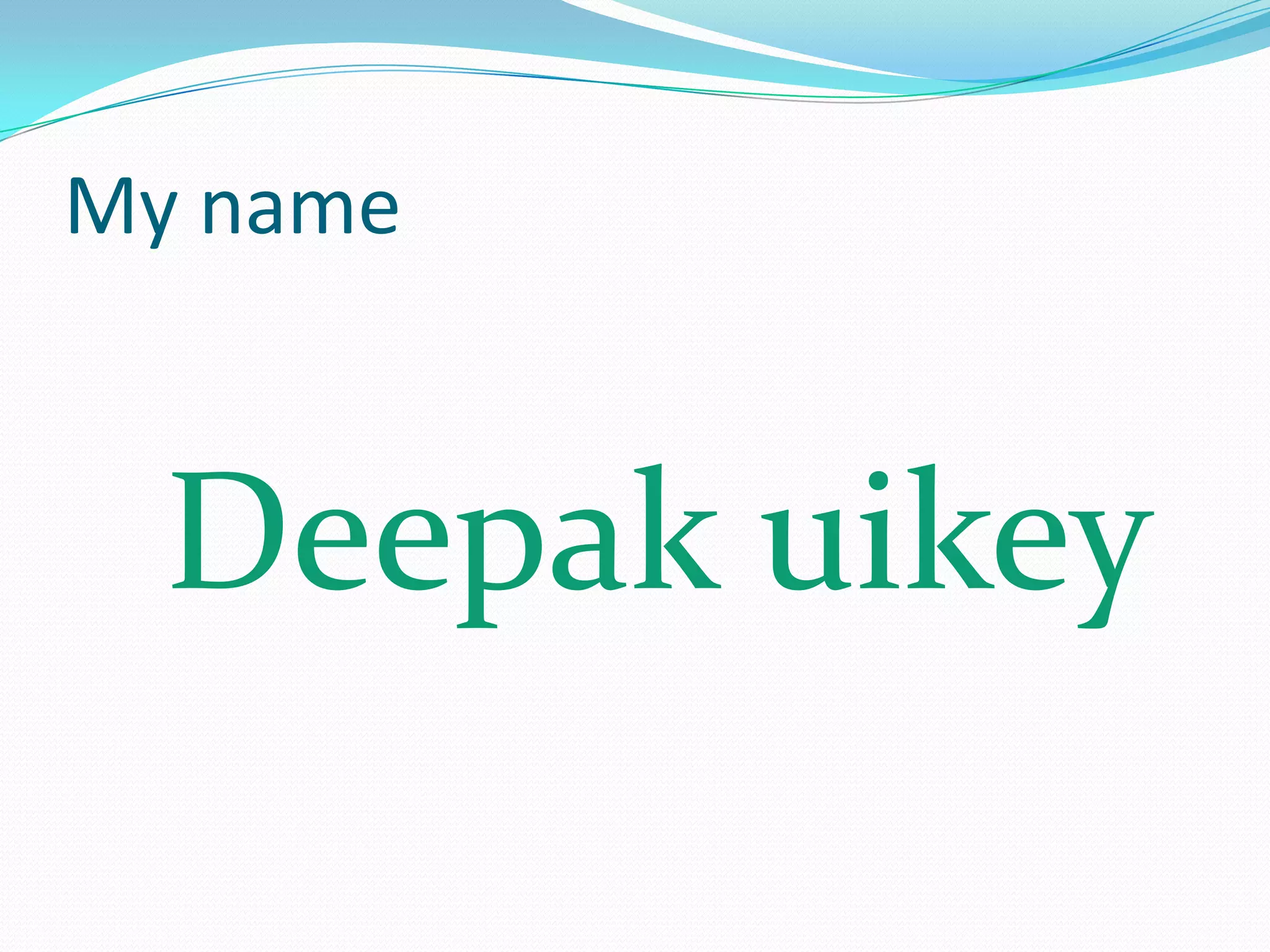deepak-uikey-ppt