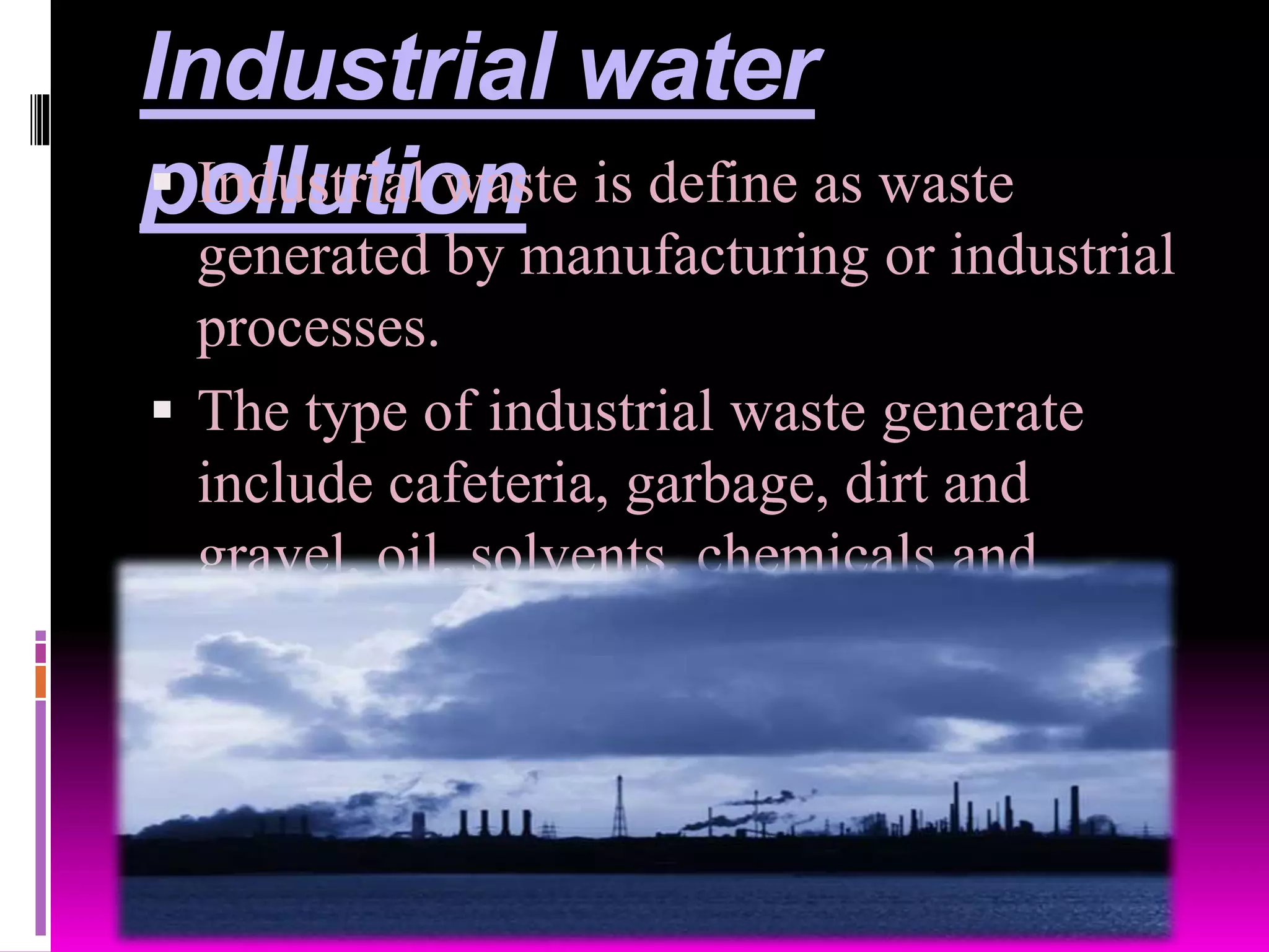 Water Pollution By Industries | PPTX