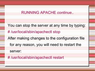 12.Short listing of directory contents $ls - -a   list hidden files. 