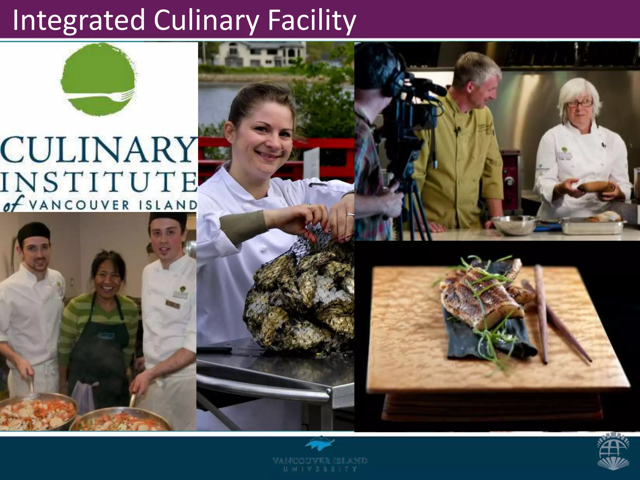 Integrated Culinary Facility
 