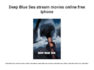 Deep Blue Sea stream movies online free
iphone
Deep Blue Sea stream movies online free iphone, Deep Blue Sea stream, Deep Blue Sea online, Deep Blue Sea free, Deep Blue
 