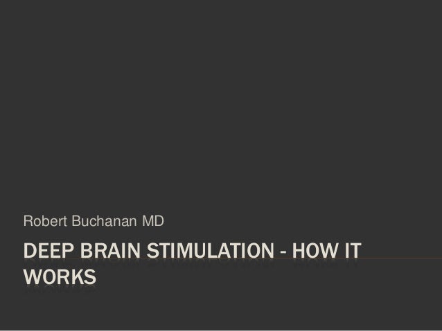 Deep Brain Stimulation - How It Works
