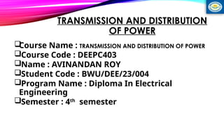 Transmission and distribution of power .. | PPTX